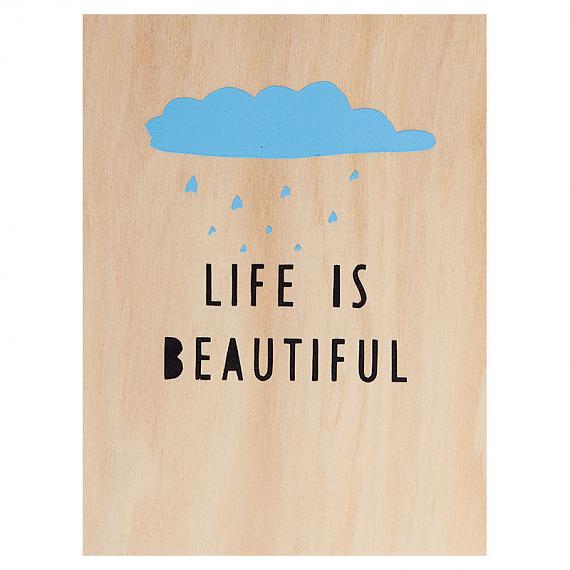 Life is Beautiful Print on Ply Blue by me and amber